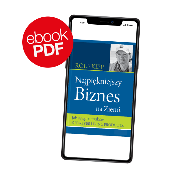 EBOOK Rolf Kipp <br>– Najpiękniejszy Biznes na Ziemi
