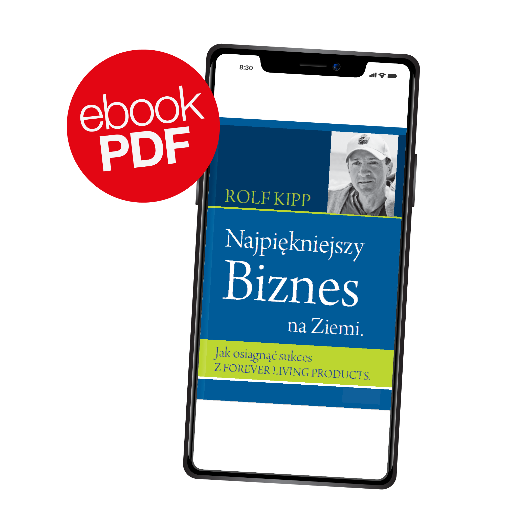 EBOOK Rolf Kipp <br>- Najpiękniejszy Biznes na Ziemi